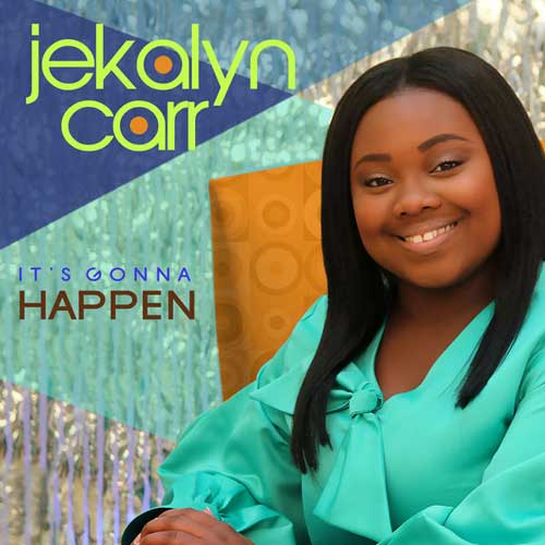 Jekalyn Carr It's Gonna Happen